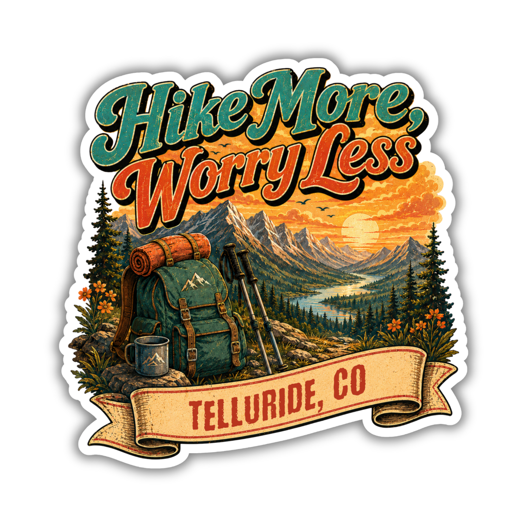 Custom Stickers, Vinyl Stickers | Hike More Worry Less