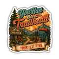 Custom Stickers, Vinyl Stickers | You at Me at Trailhead