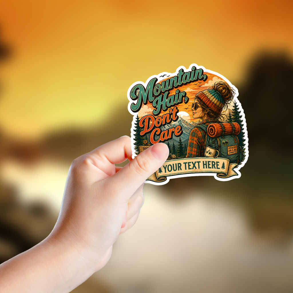 Custom Stickers, Vinyl Stickers | Mountain Hair, Don't Care