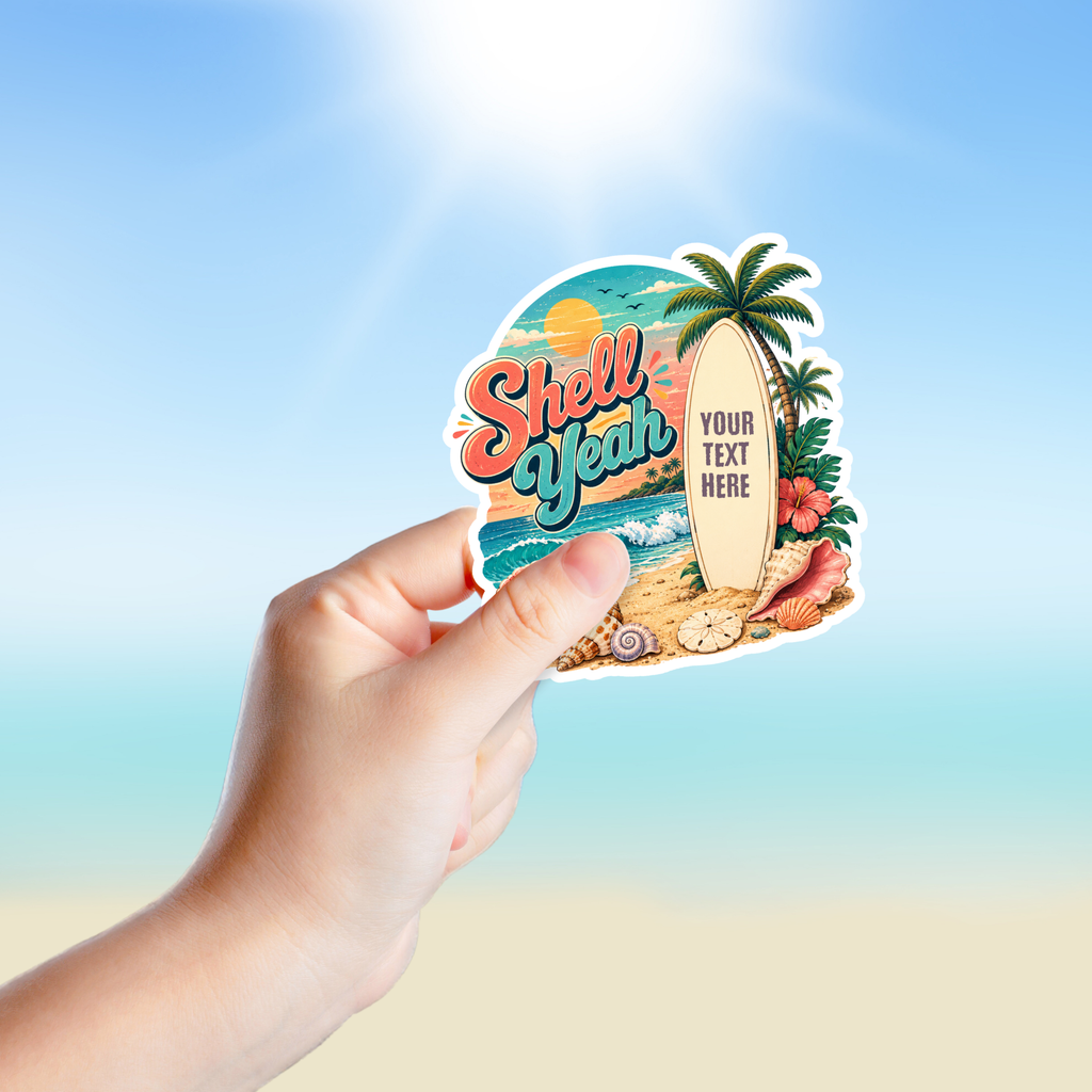 Custom Stickers, Vinyl Stickers | Shell Yeah Beach