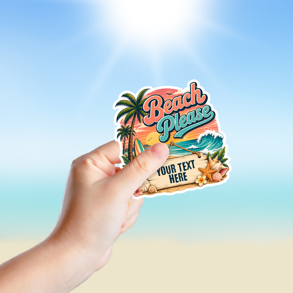 Custom Stickers, Vinyl Stickers | Beach Please Beach Scene